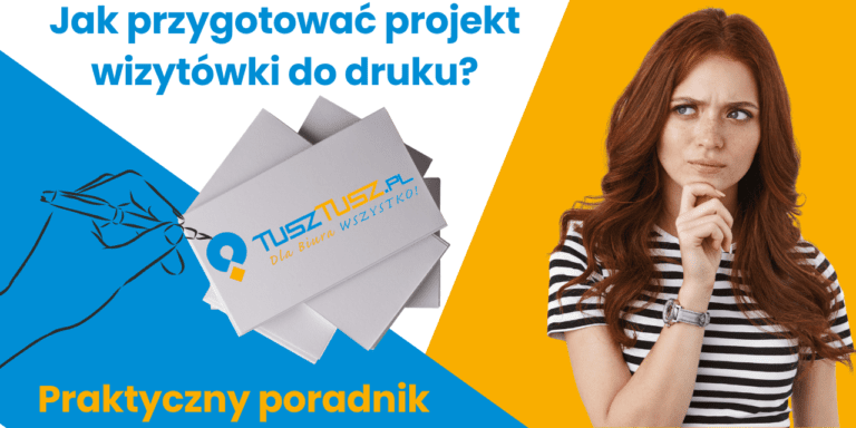 Przygotowanie wizytówki do druku krok po kroku